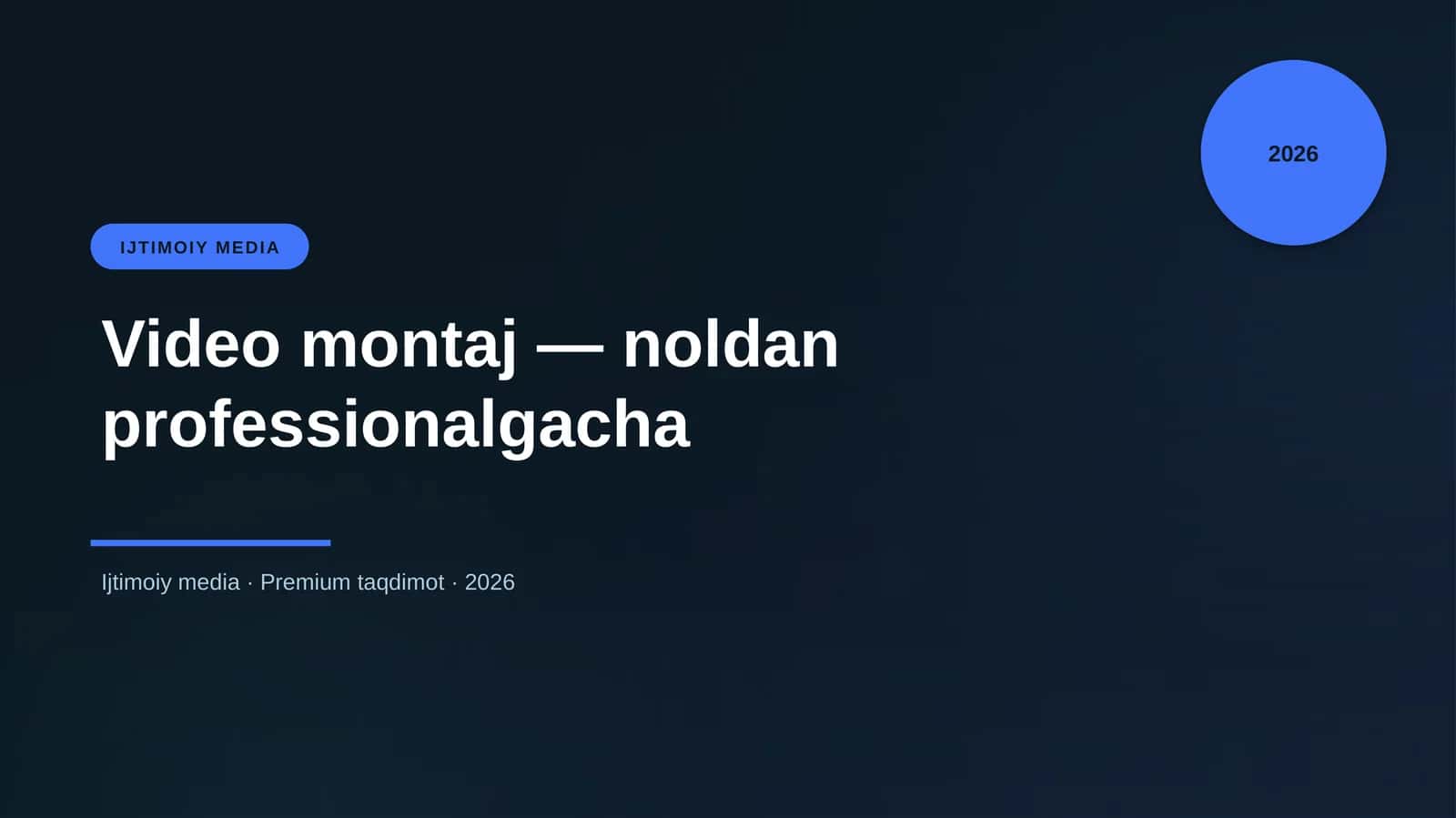 Video montaj — noldan professionalgacha