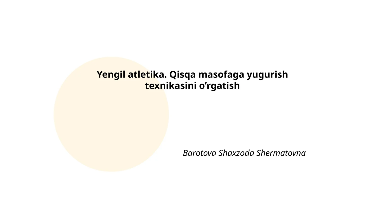 Yengil atletika. Qisqa masofaga yugurish texnikasini o’rgatish