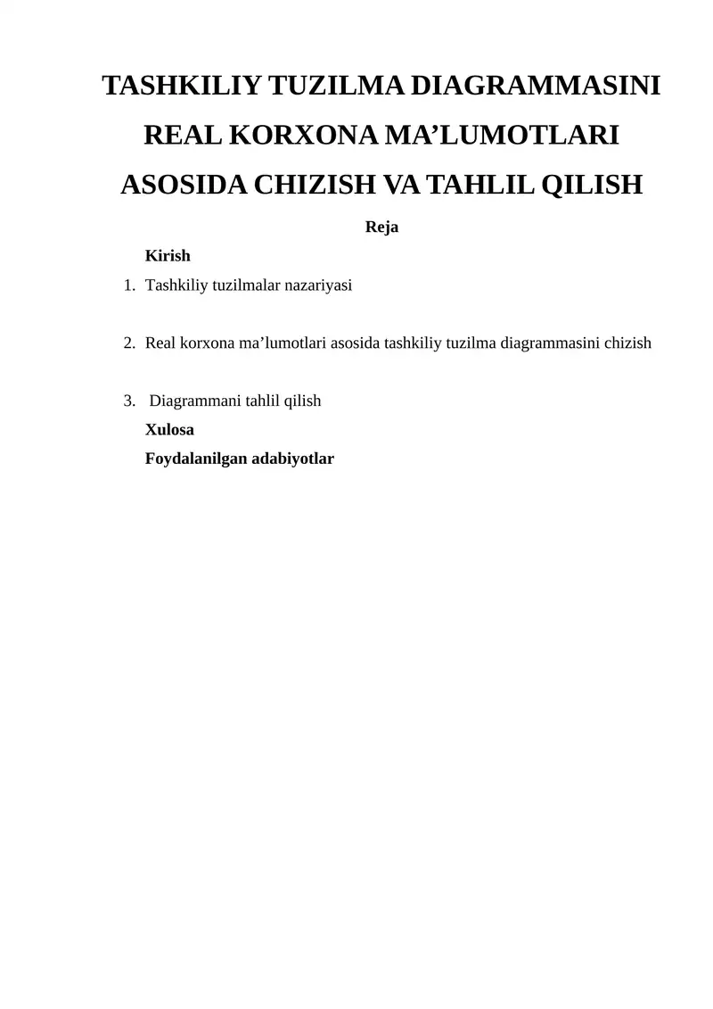 Tashkiliy tuzilma diagrammasini real korxona ma’lumotlari asosida chizish va tahlil qilish