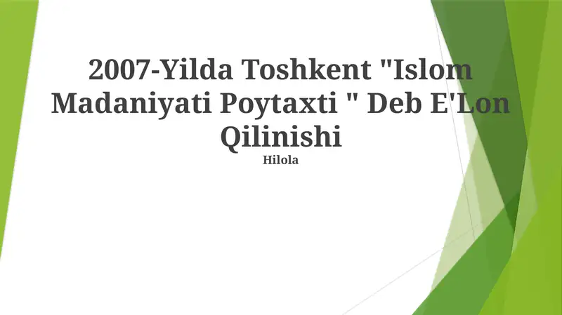 Toshkent Islom Madaniyati Poytaxti 2007