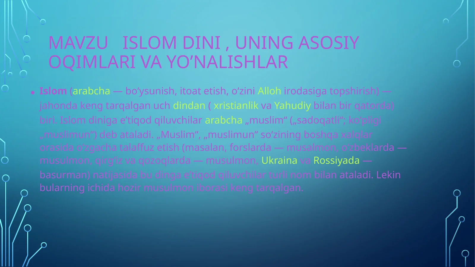Islom dini , uning asosiy oqimlari va yo’nalishlar