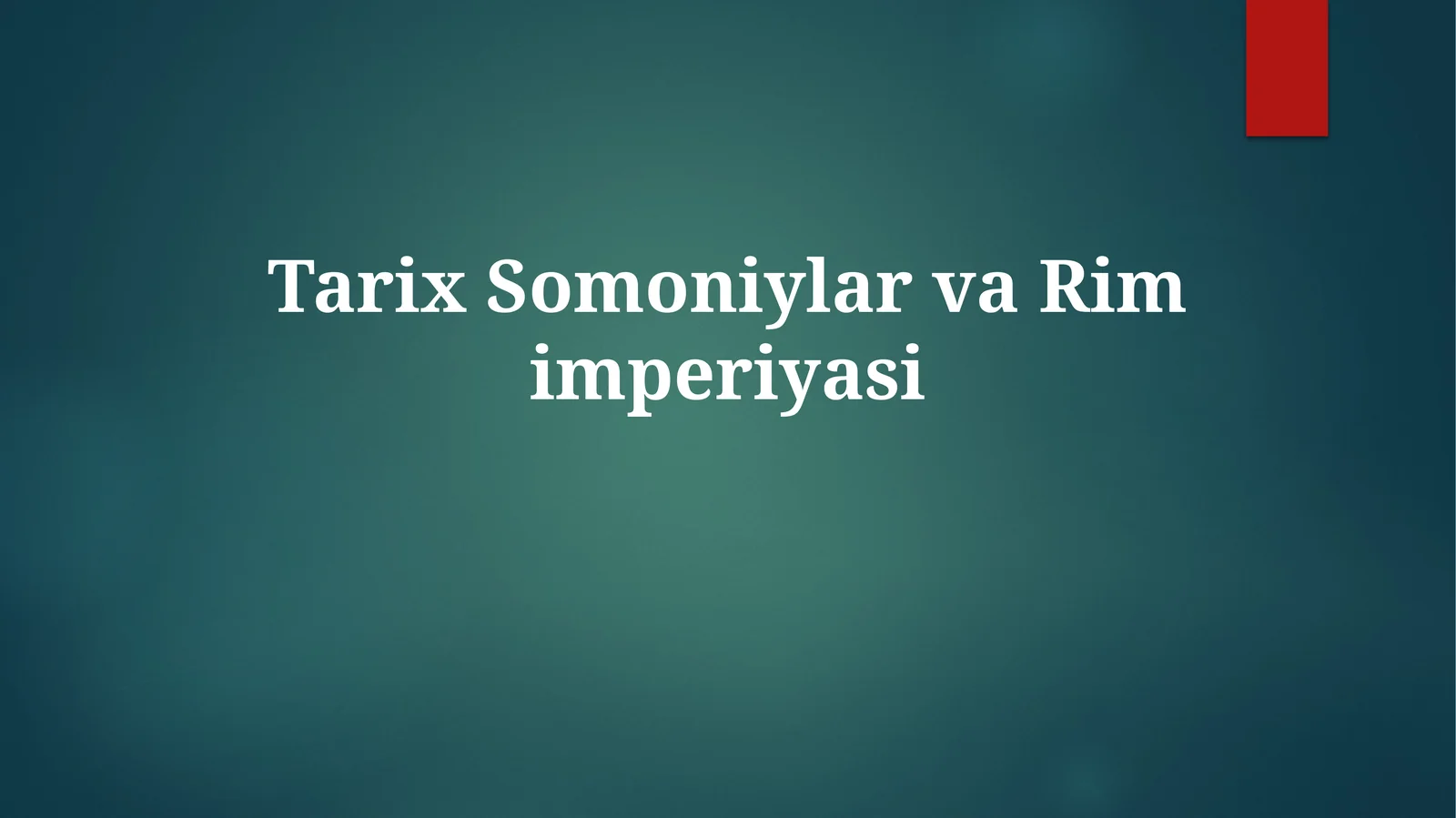 Samaniylar va Rim imperiyasi