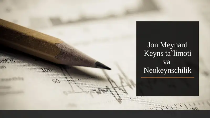 Jon Meynard Keyns ta'limoti va Neokeynschilik