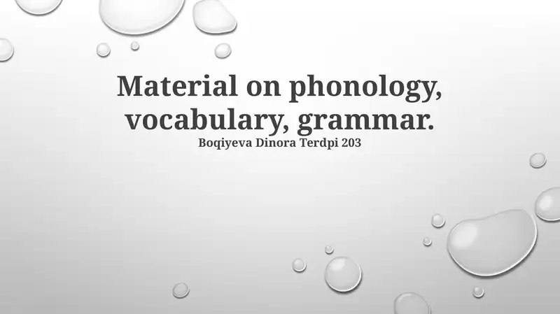 Material on Phonology, Vocabulary, Grammar