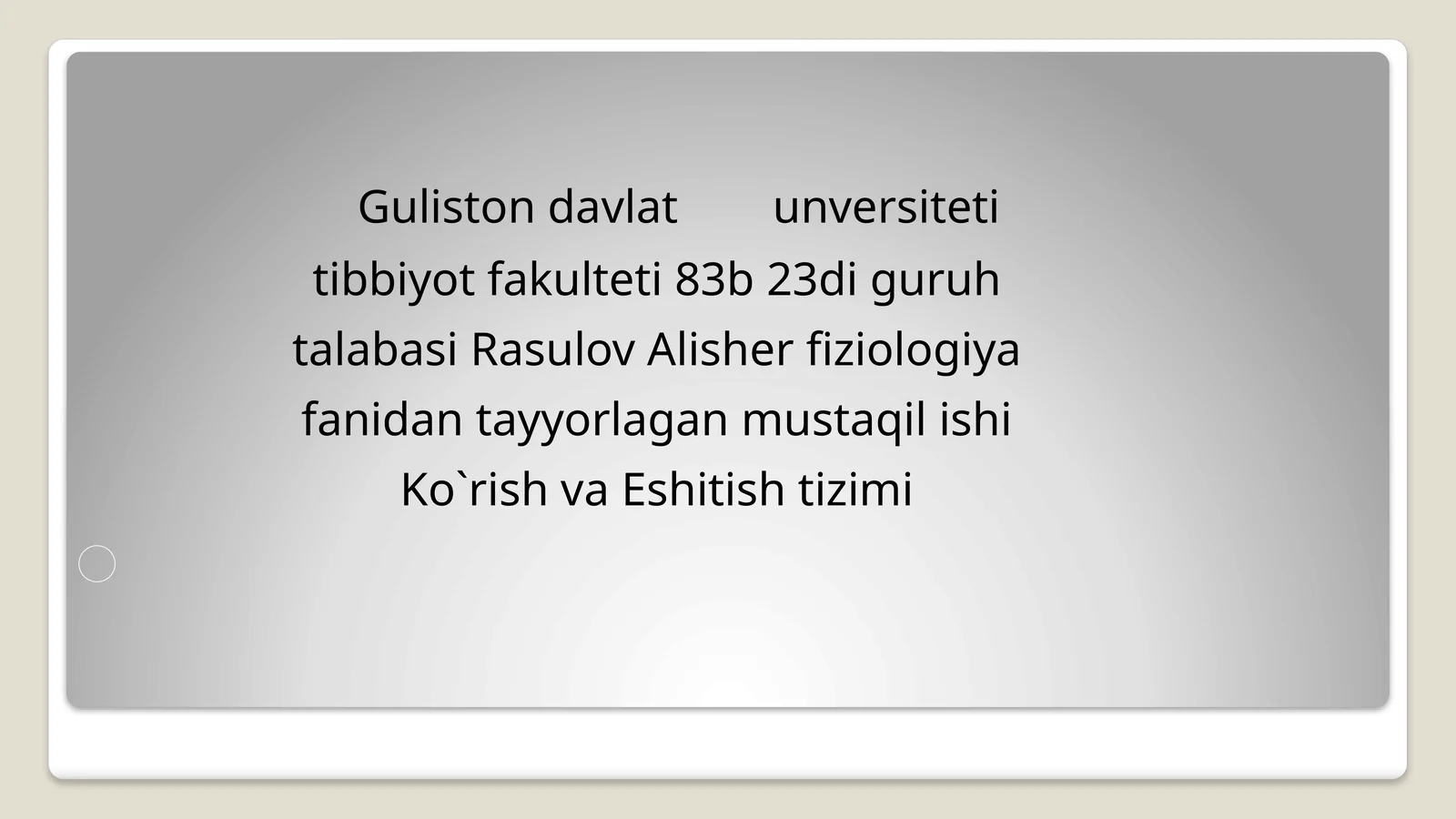 Rasulov Alisher fiziologiya fanidan tayyorlagan mustaqilishi