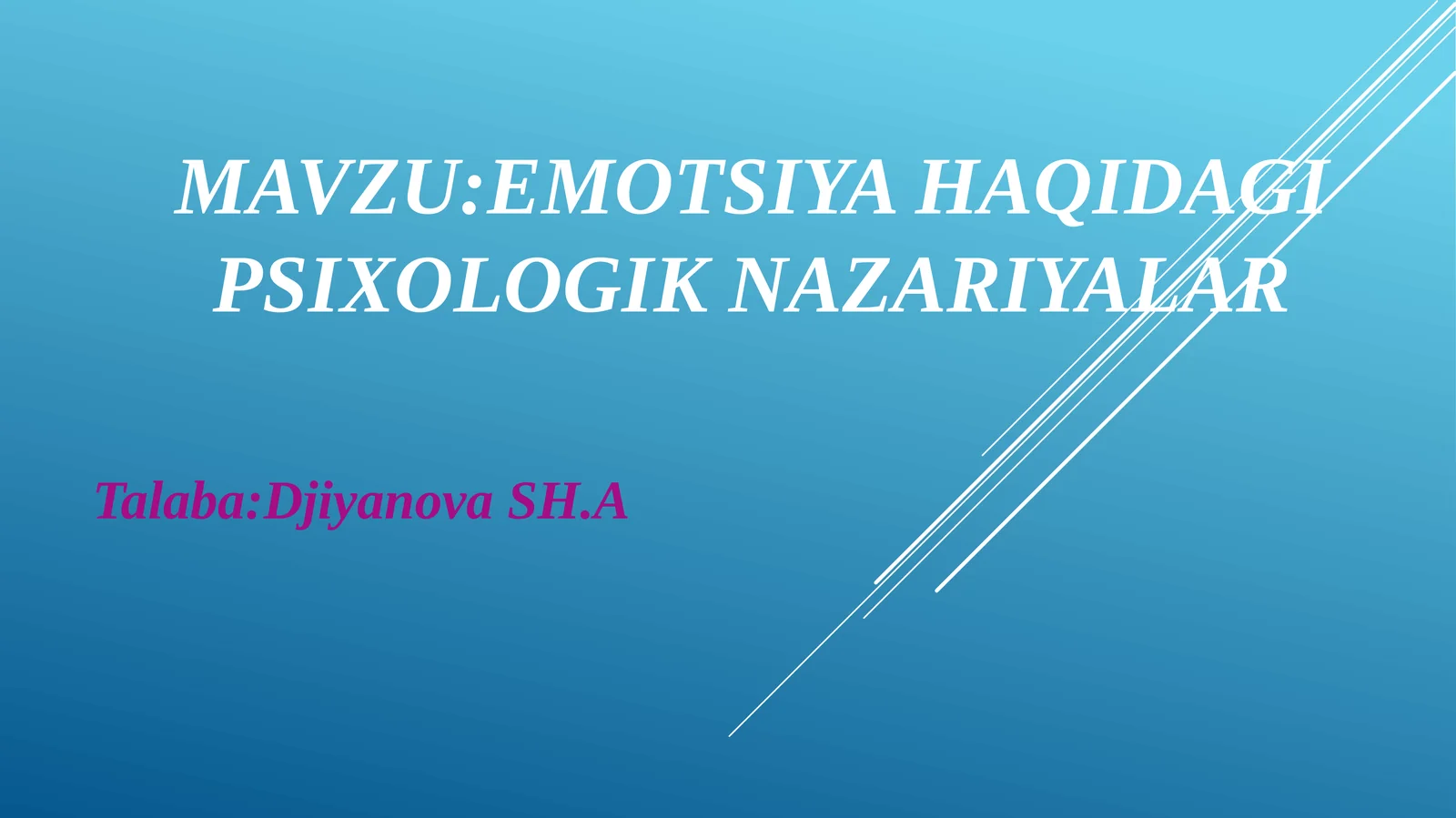 Emotsiyahaqidagipsixologiknazariyalar