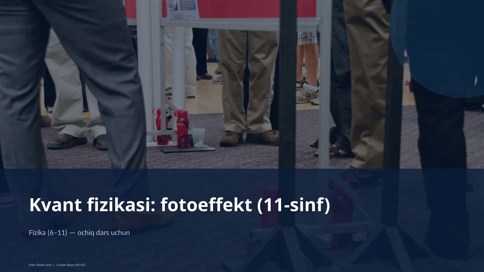 Kvant fizikasi: fotoeffekt (11-sinf)