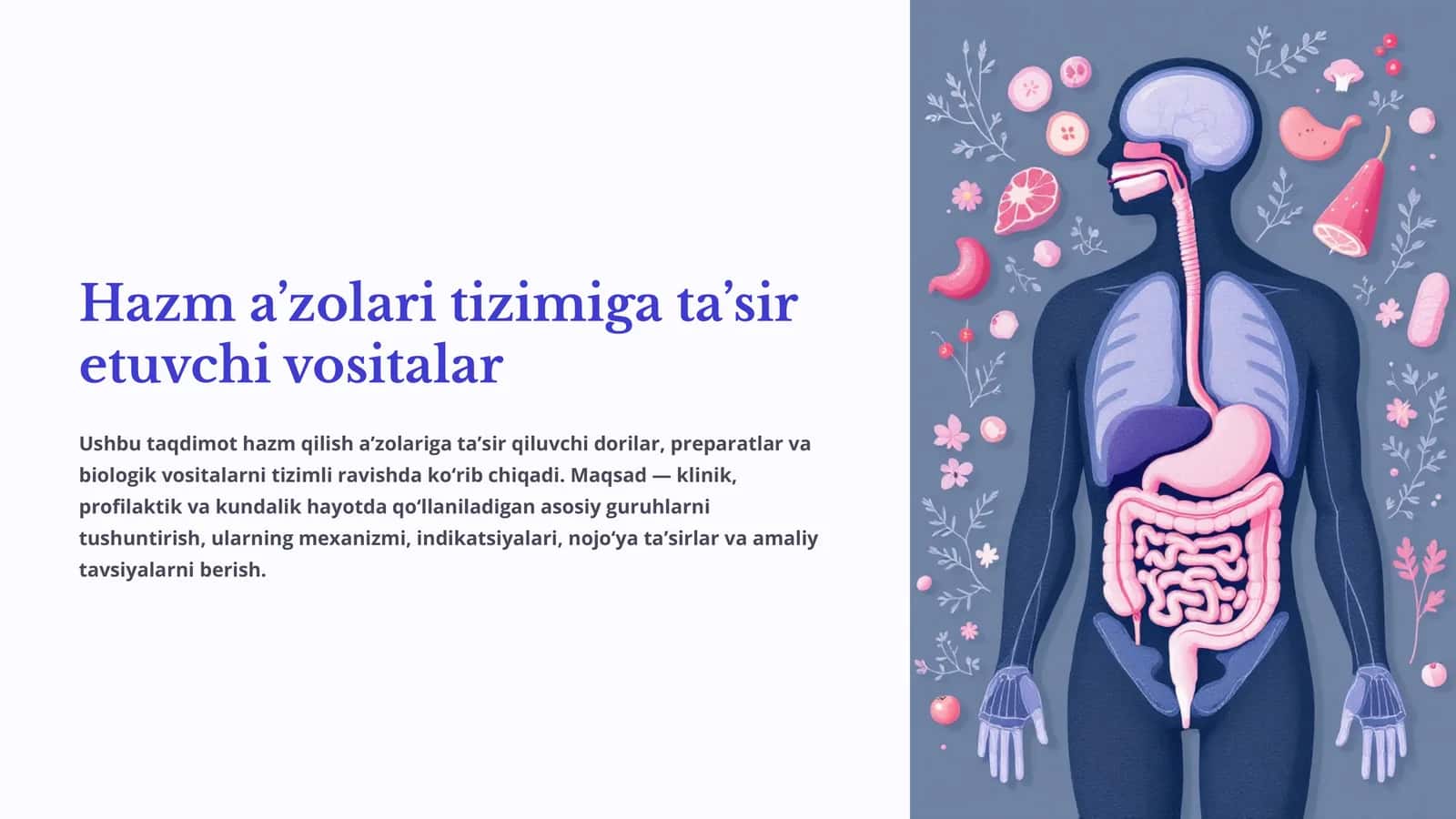 Hazm a’zolari tizimiga ta’sir etuvchi vositalar
