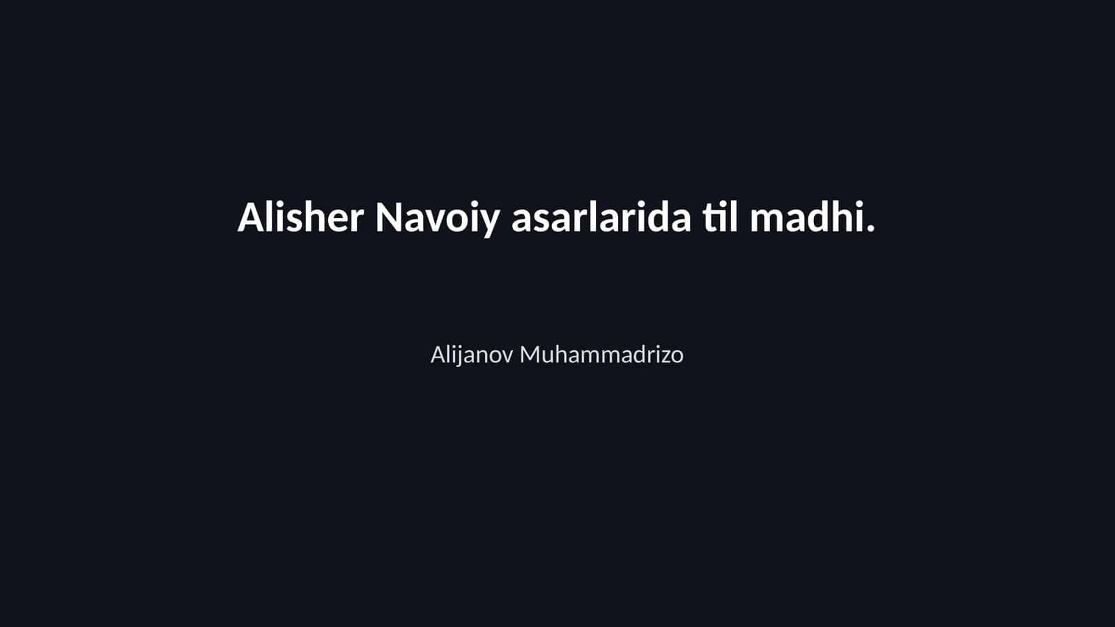 Navoiy asarlarida til madhi