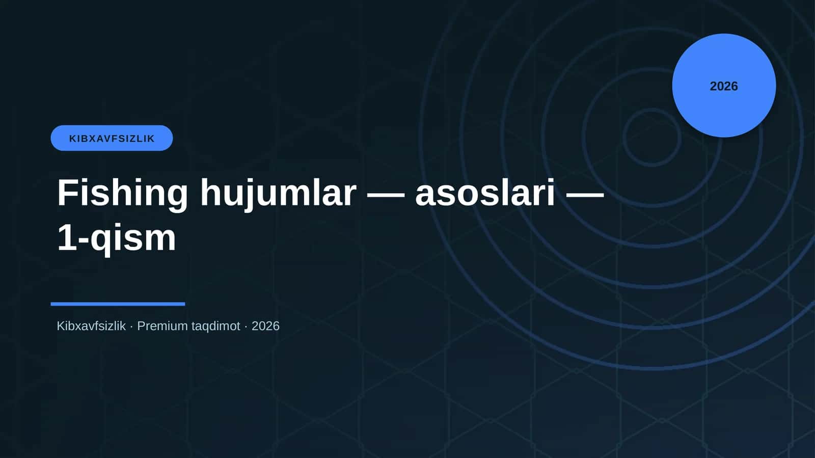 Fishing hujumlar — asoslari — 1-qism