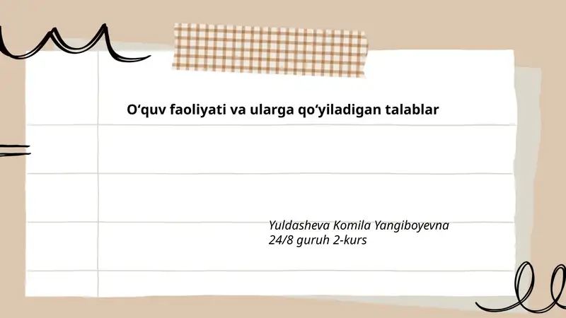 Oʻquv faoliyati va ularga qoʻyiladigan talablar
