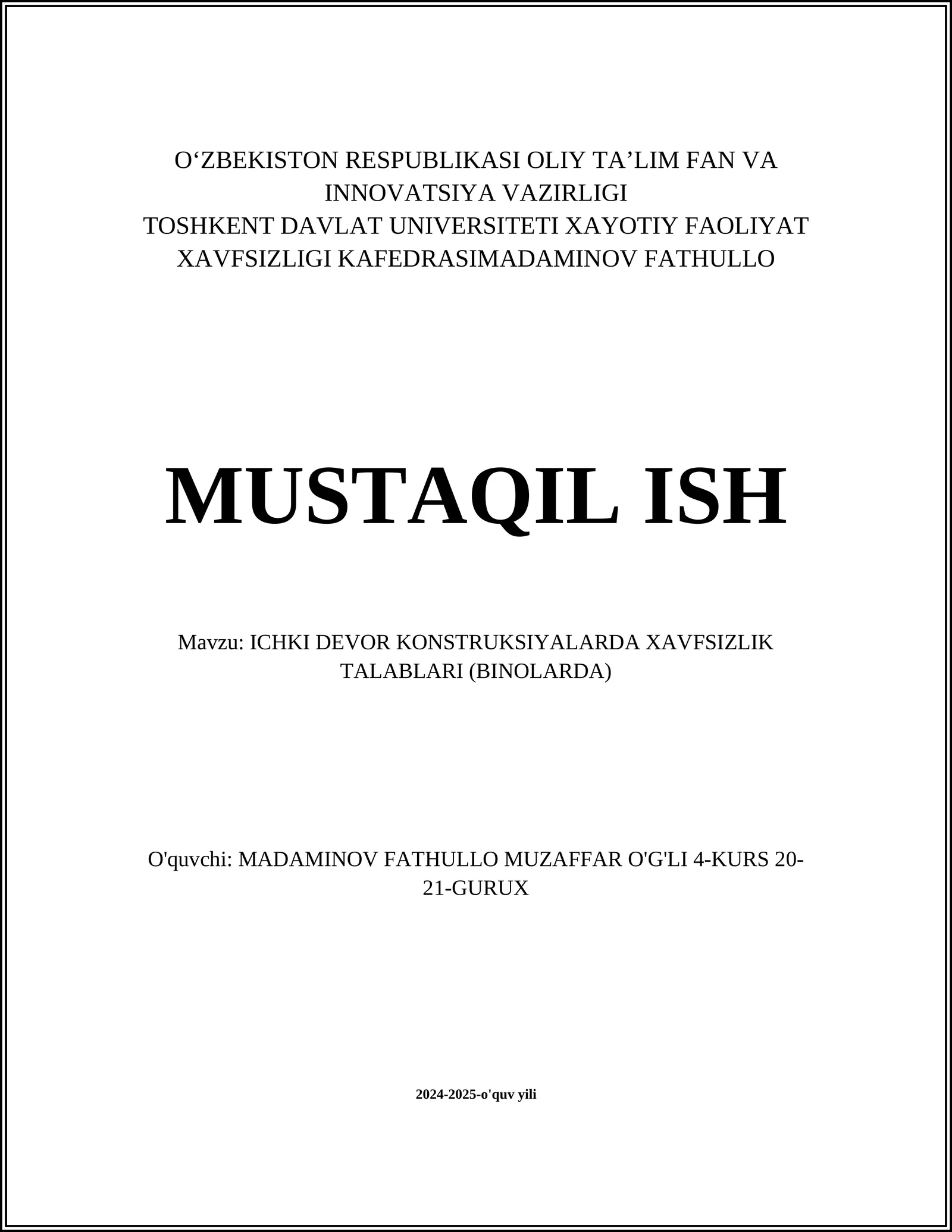 ICHKI DEVOR KONSTRUKSIYALARDA XAVFSIZLIK TALABLARI (BINOLARDA)