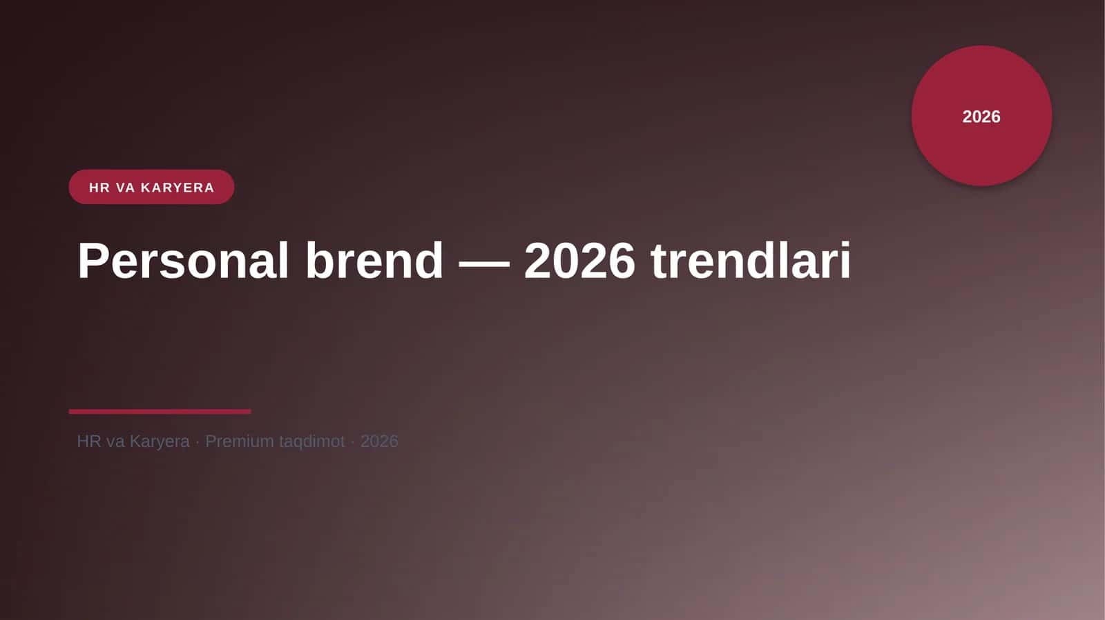Personal brend — 2026 trendlari