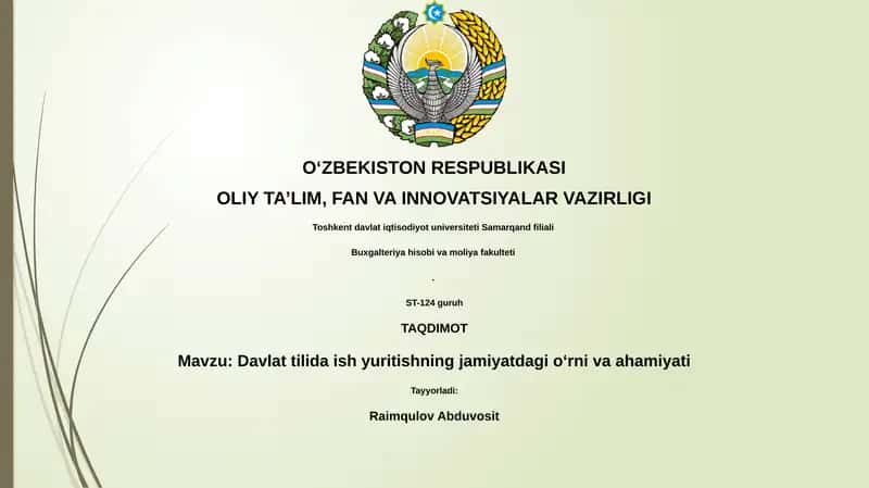 Davlat tilida ish yuritishning jamiyatdagi o‘rni va ahamiyati