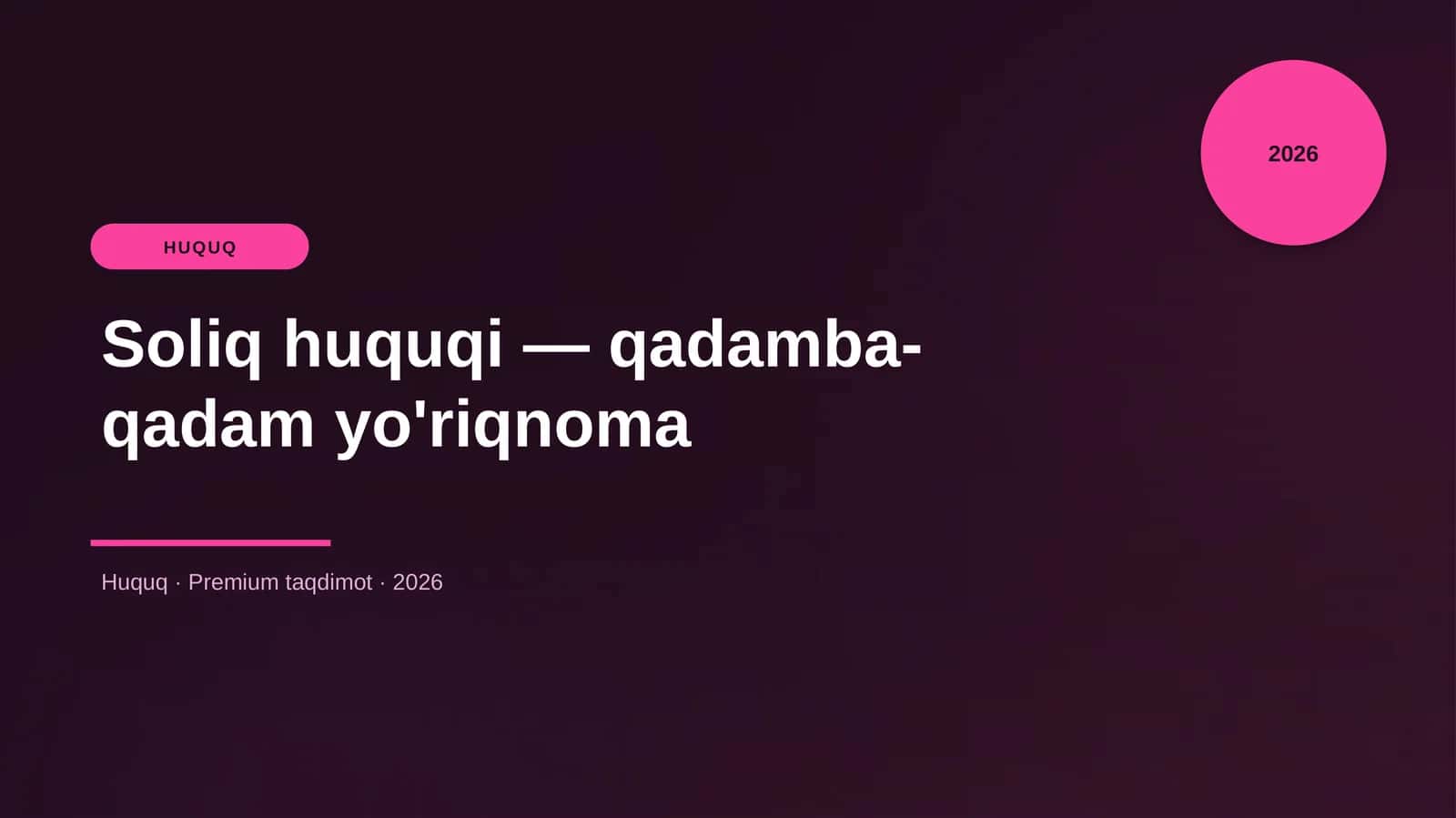 "Soliq huquqi — qadamba-qadam yo'riqnoma"
