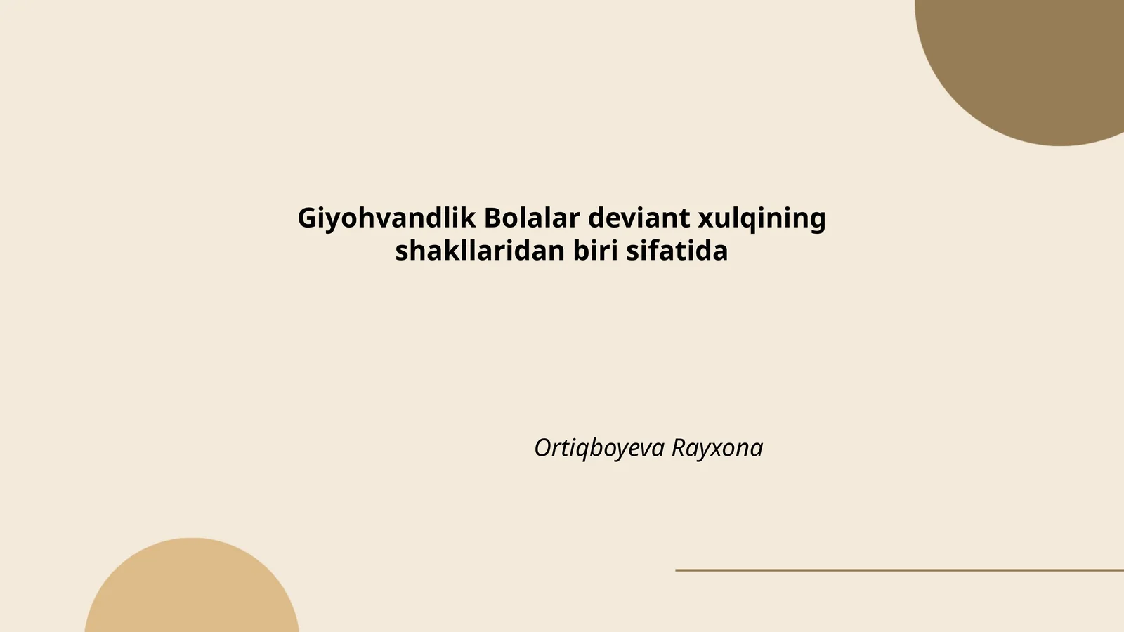 Giyohvandlik Bolalar deviant xulqining shakllaridan biri sifatida