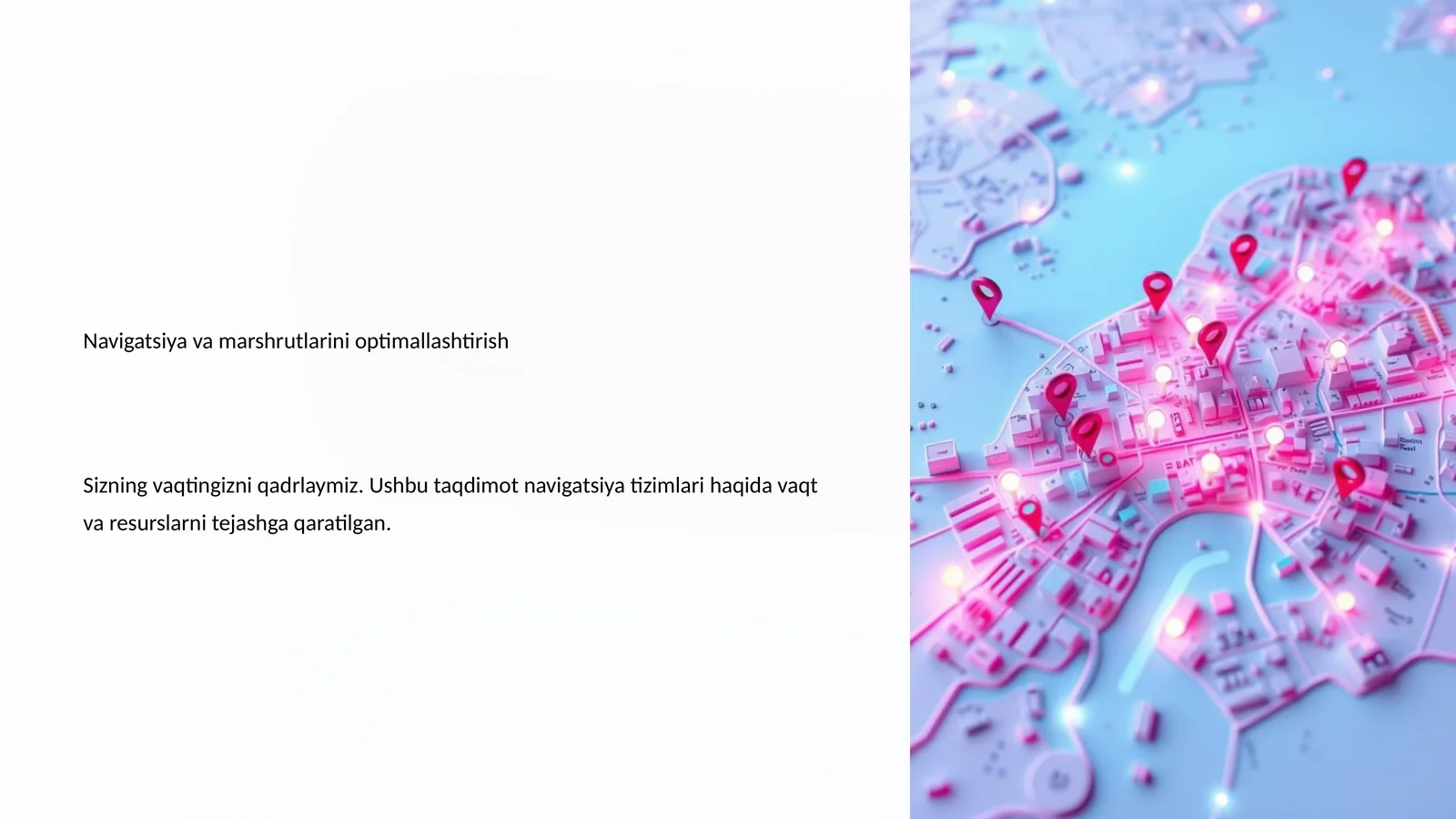 Navigatsiya va marshrutlarini optimallashtirish