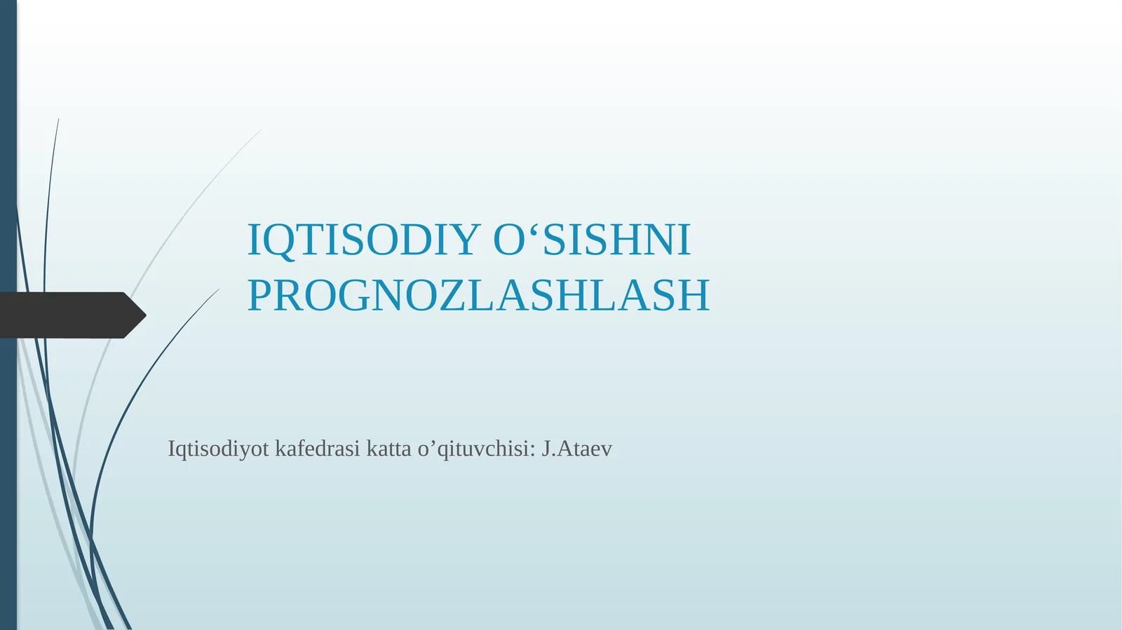 Iqtisodiy O‘Sishni Prognozlashlash