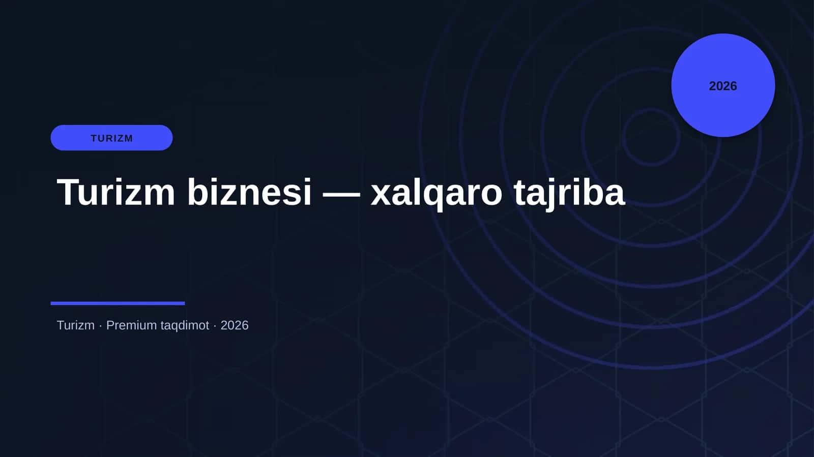 Turizm biznesi — xalqaro tajriba