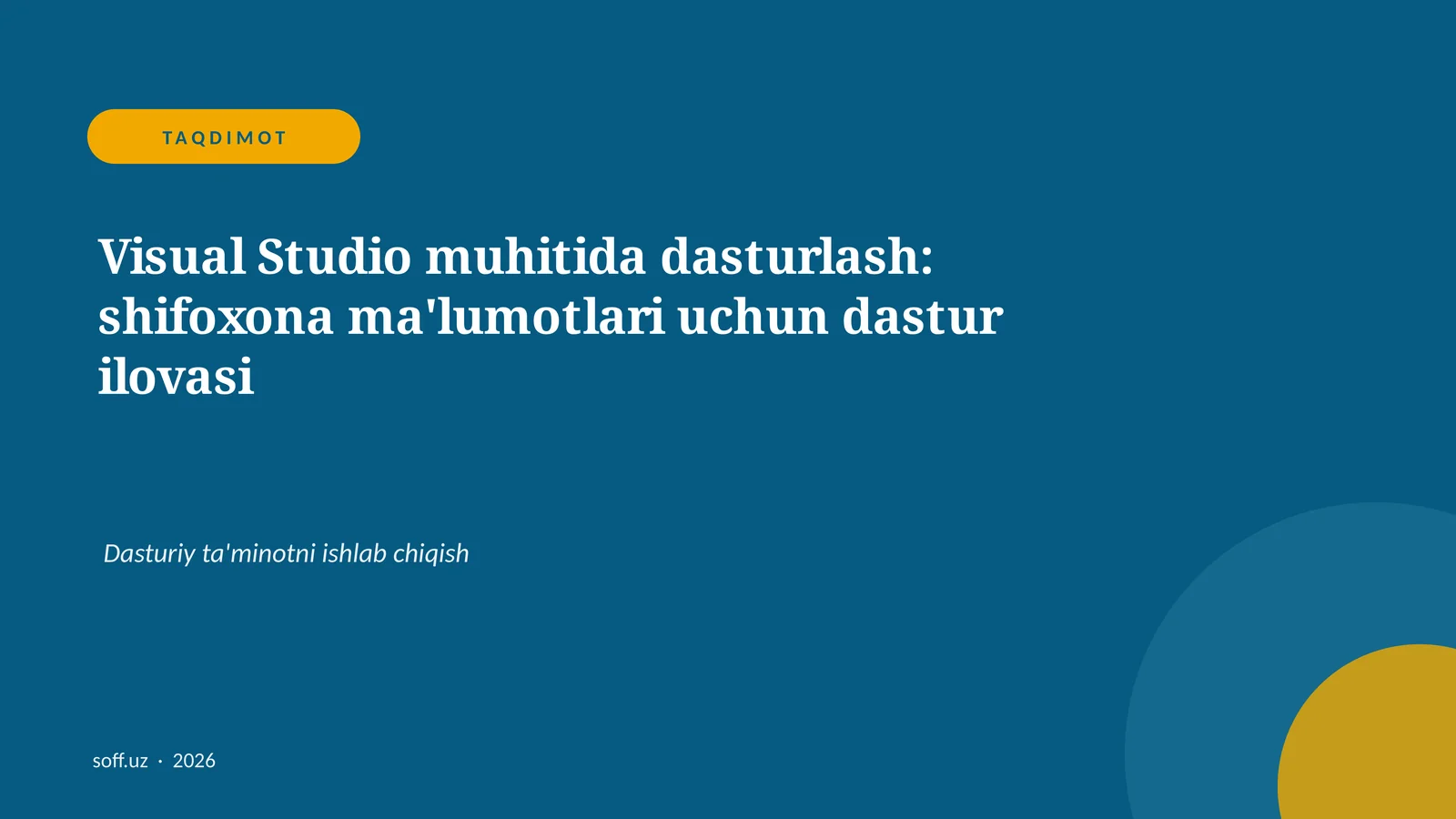 Visual Studio muhitida dasturlash: shifoxona ma'lumotlari uchun dastur ilovasi