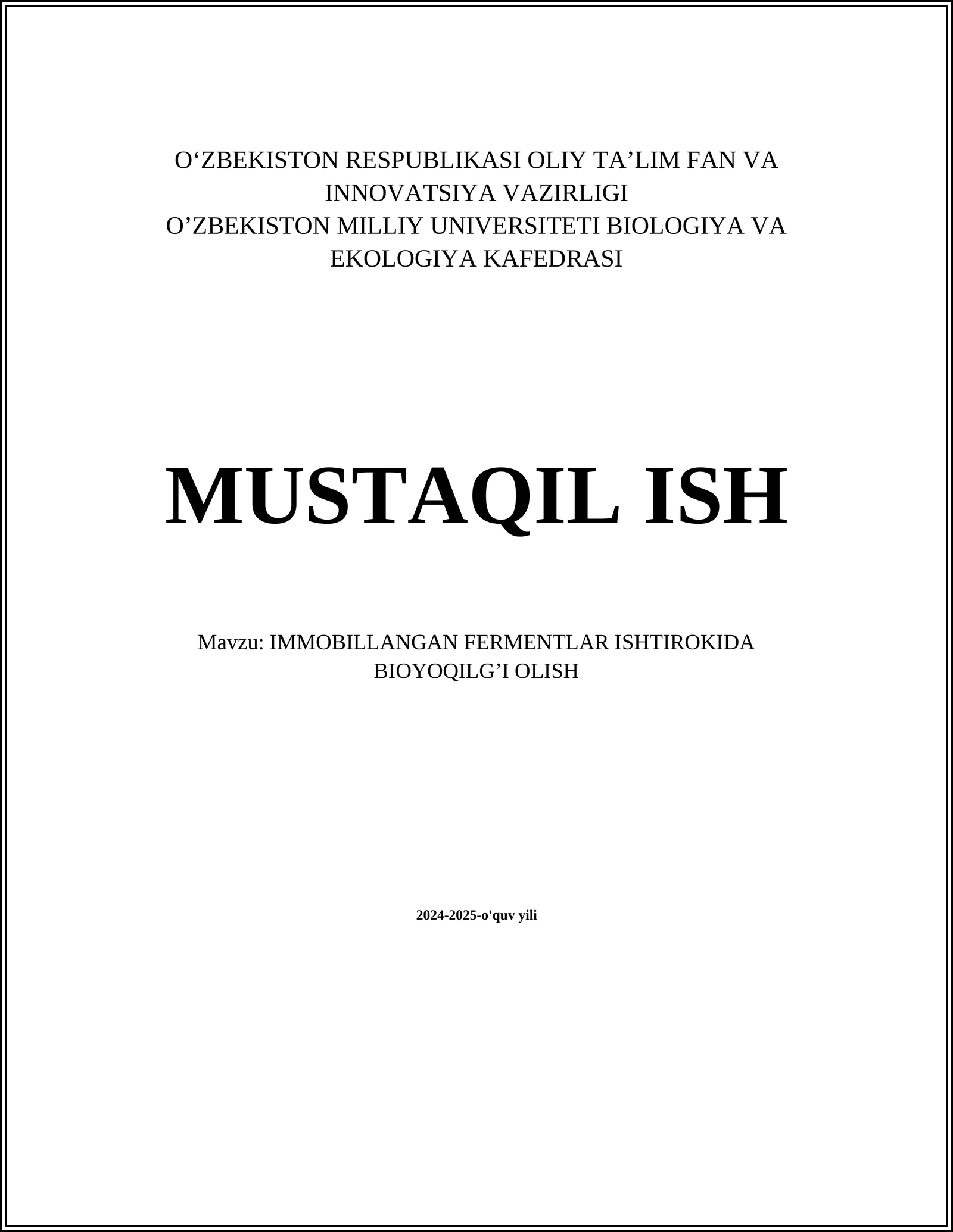IMMOBILLANGAN FERMENTLAR ISHTIROKIDA BIOYOQILG’I OLISH