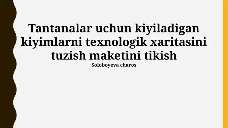 Bayram Kiyimlarining Texnologik Xaritasini Tayyorlash Uchun Maket Tikish