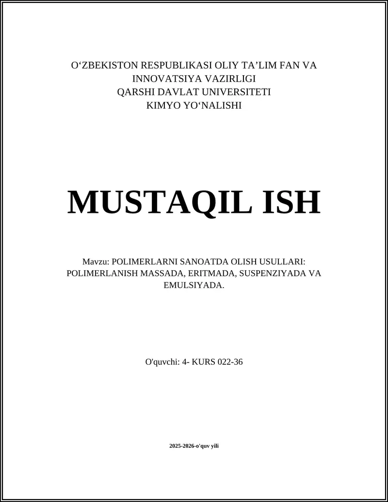 POLIMERLARNI SANOATDA OLISH USULLARI