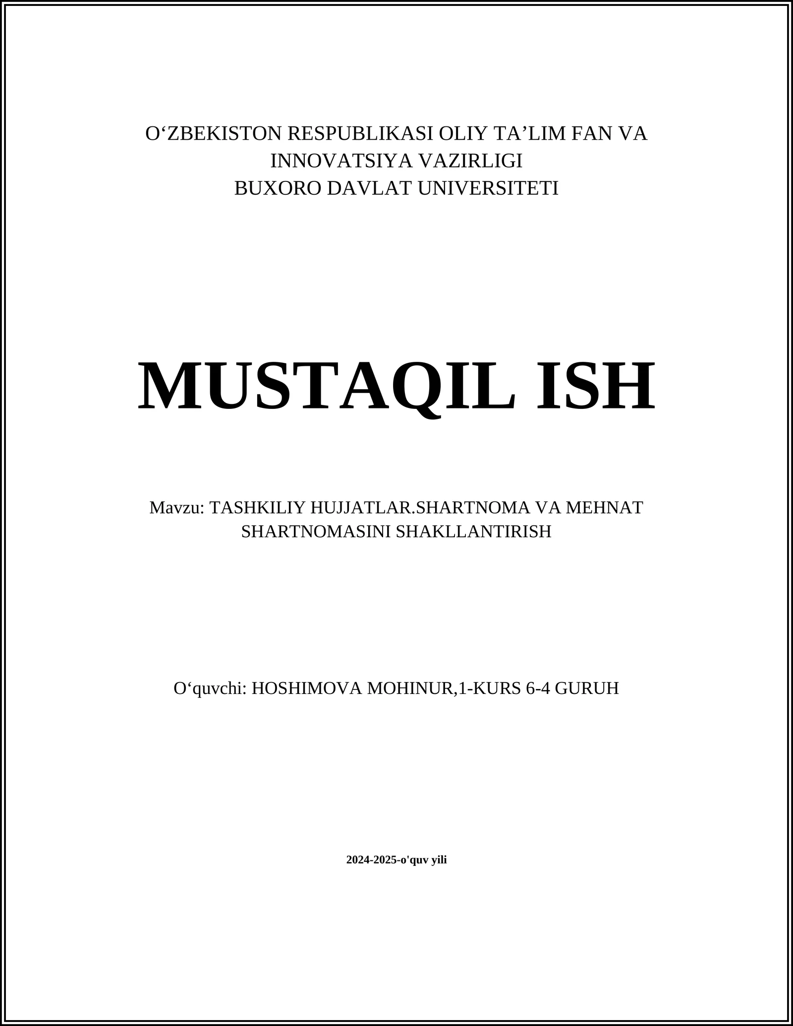 Tashkiliy Hujjatlar.Shartnama va Mehnat Shartnomasini Shakllantirish
