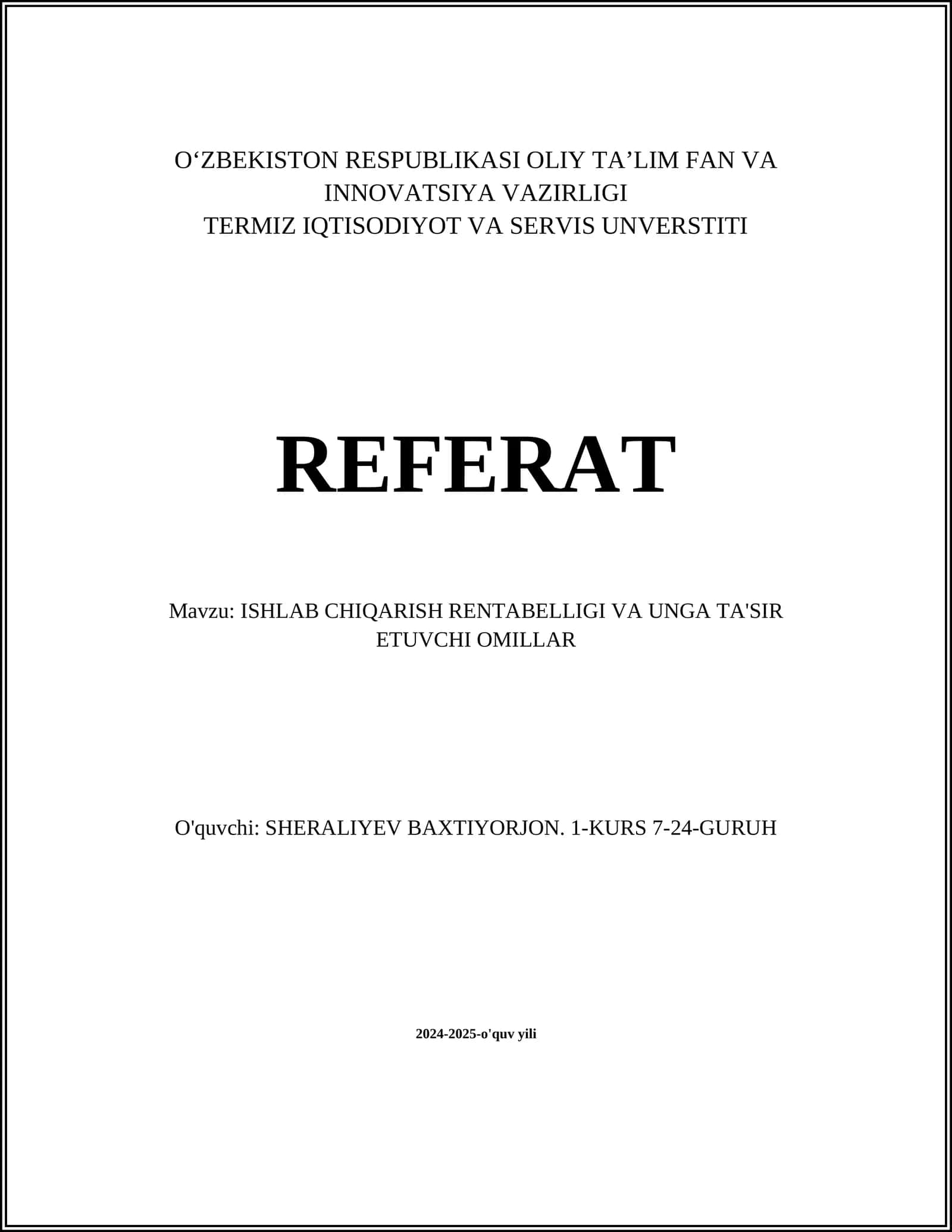 ISHLAB CHIQARISH RENTABELLIGI VA UNGA TA'SIR ETUVCHI OMILLAR