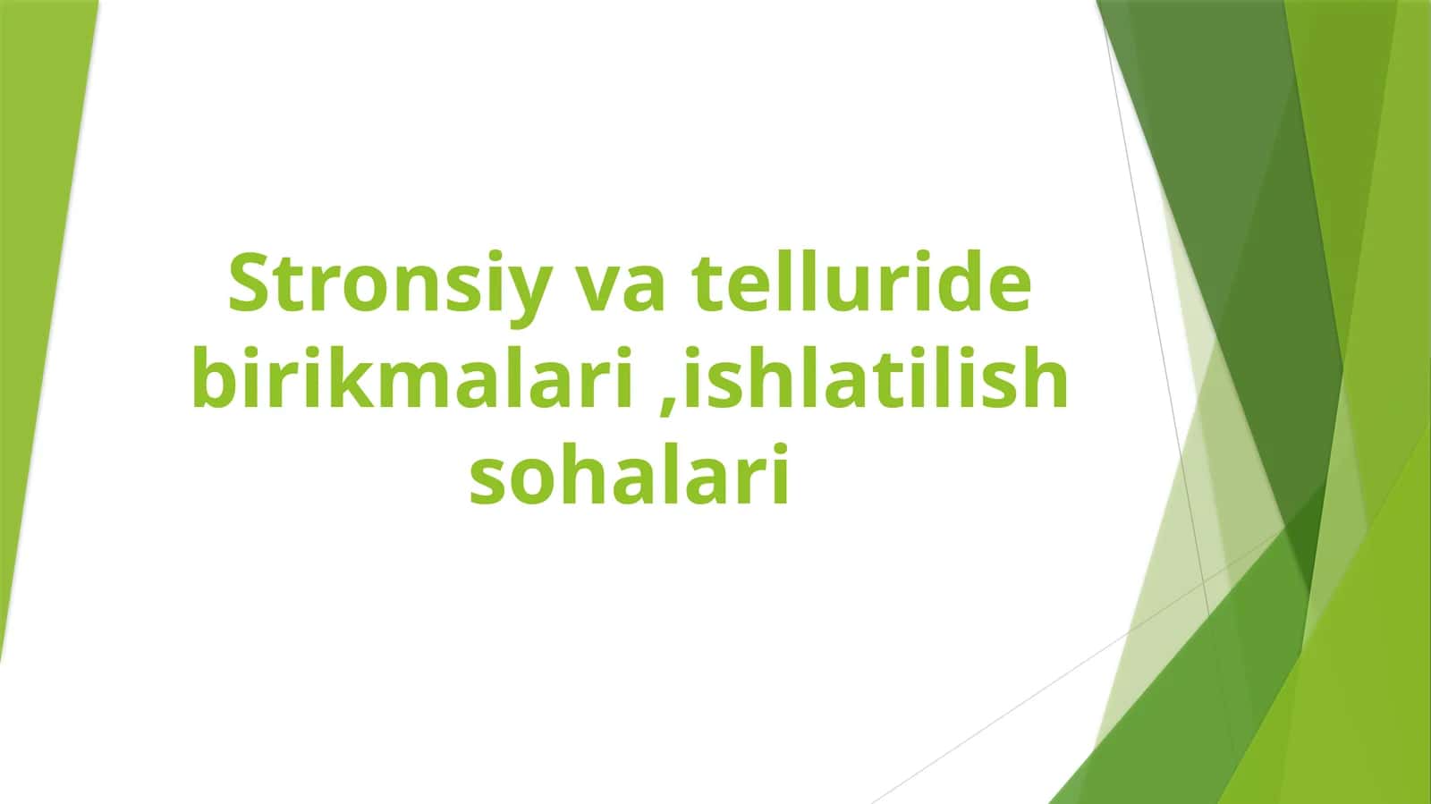 Stronsiy vatelluridebirikmalari ishlatilish sohalari