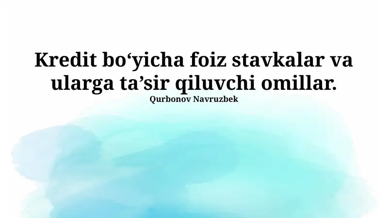 Kreditlar boʻyicha foiz stavkalari