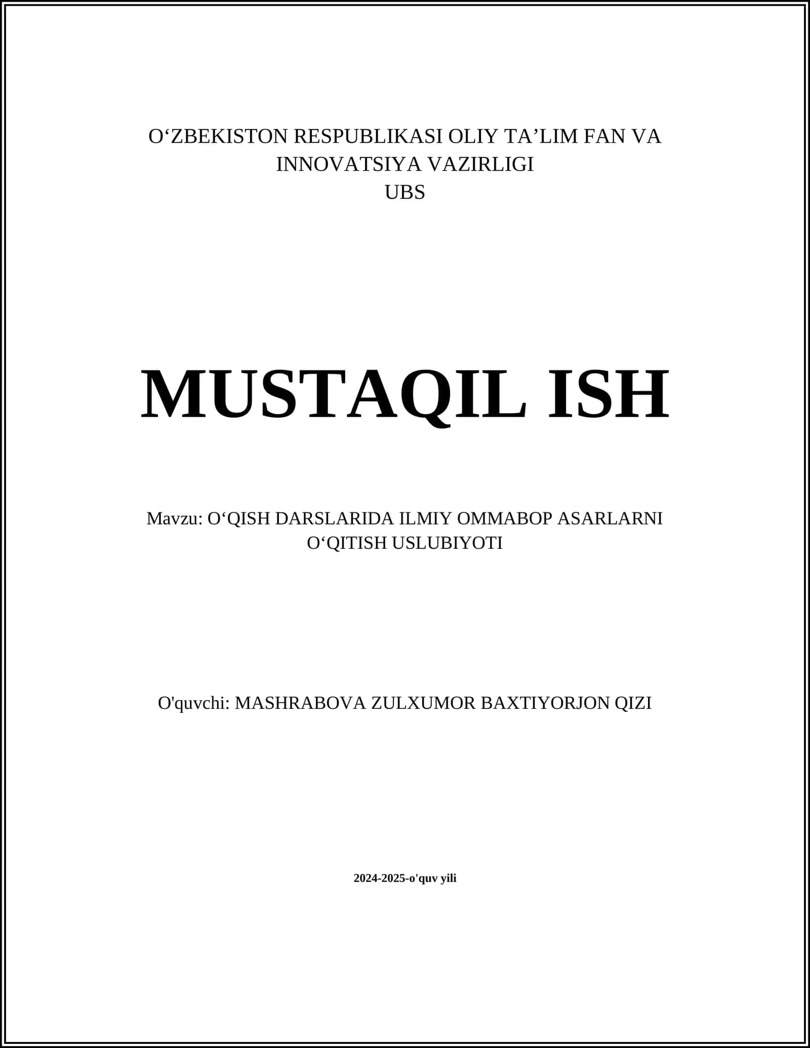 O'QISH DARSLARIDA ILMIY OMMABOP ASARLARNI O'QITISH USLUBIYOTI