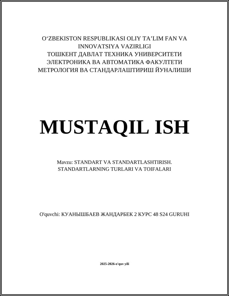 STANDART VA STANDARTLASHTIRISH. STANDARTLARNING TURLARI VA TOIFALARI