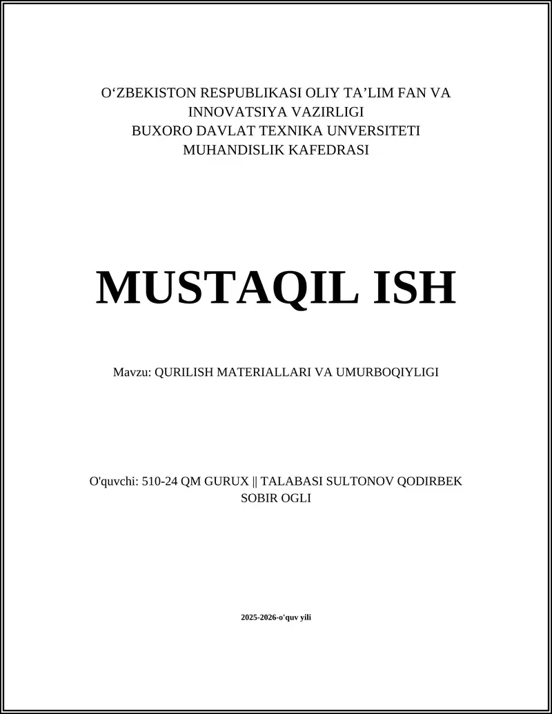 QURILISH MATERIALLARI VA UMURBOQIYLIGI