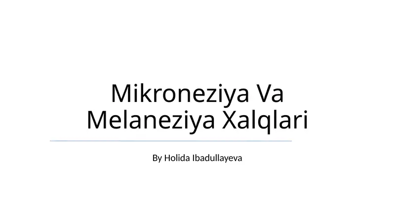Mikroneziya Va Melaneziya Xalqlari