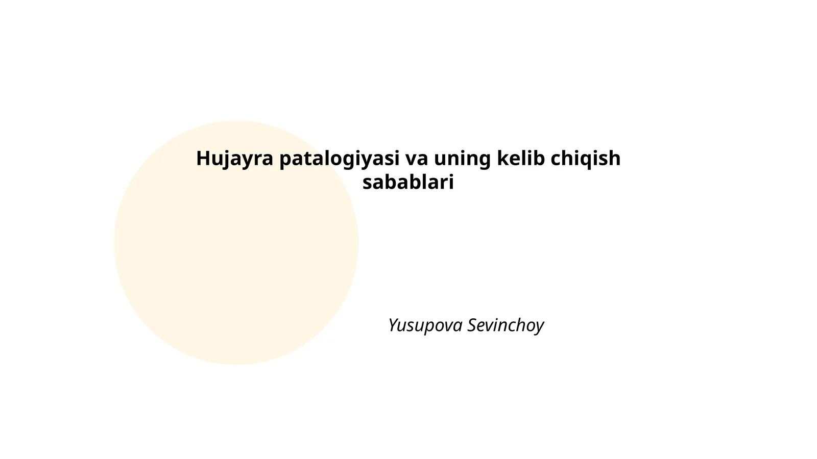 Hujayra patalogiyasi va uning kelib chiqish sabablari