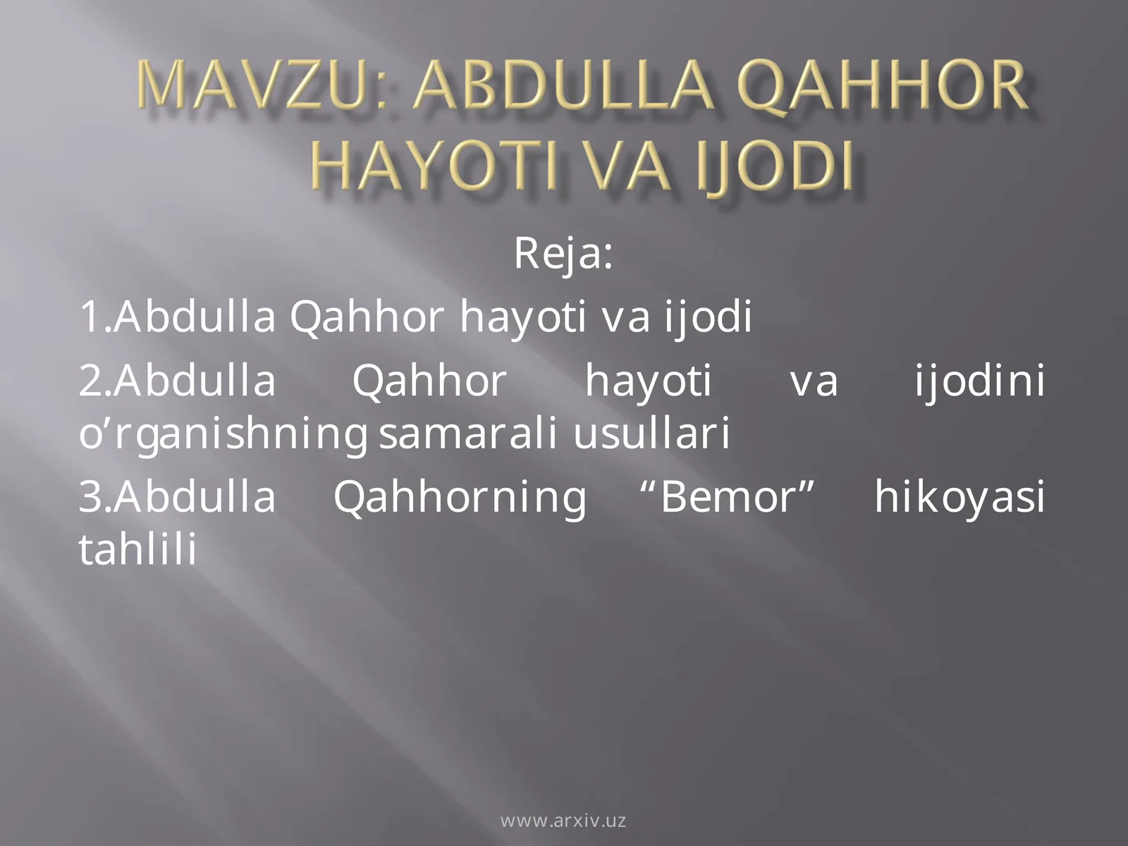 Abdulla Qahhor hayoti va ijodi