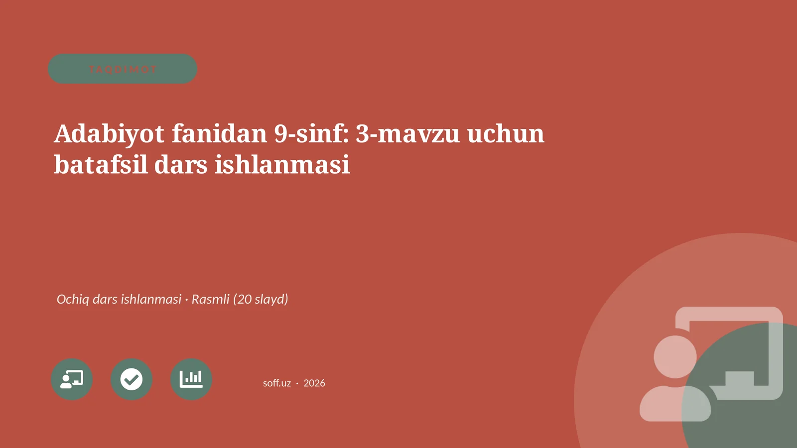 Adabiyot fanidan 9-sinf: 3-mavzu uchun batafsil dars ishlanmasi