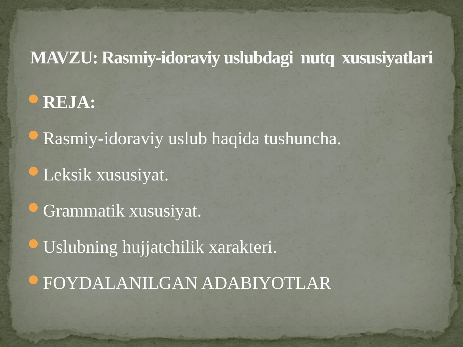 Rasmiy-idoraviy uslubdagi nutq xususiyatlari
