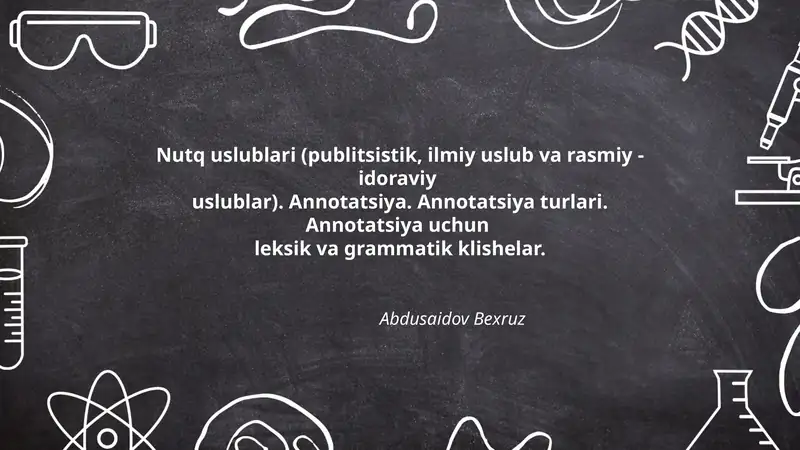 Nutq uslublari (publitsistik, ilmiy uslub va rasmiy - idoraviy uslublar)