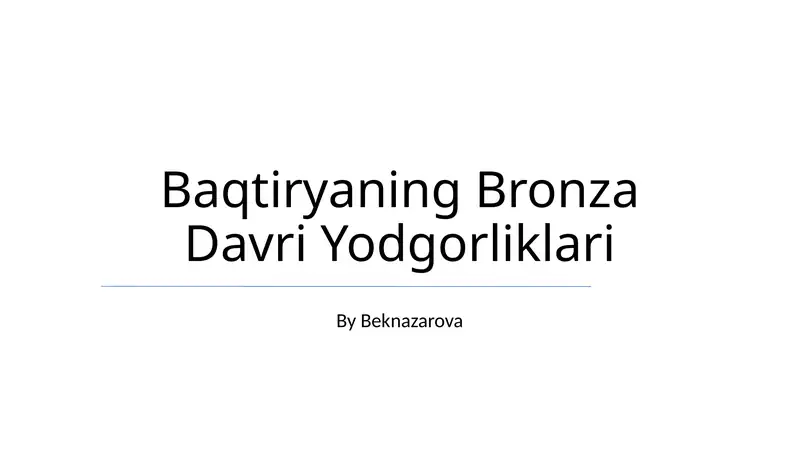 Baqtiryaning Bronza Davri Yodgorliklari