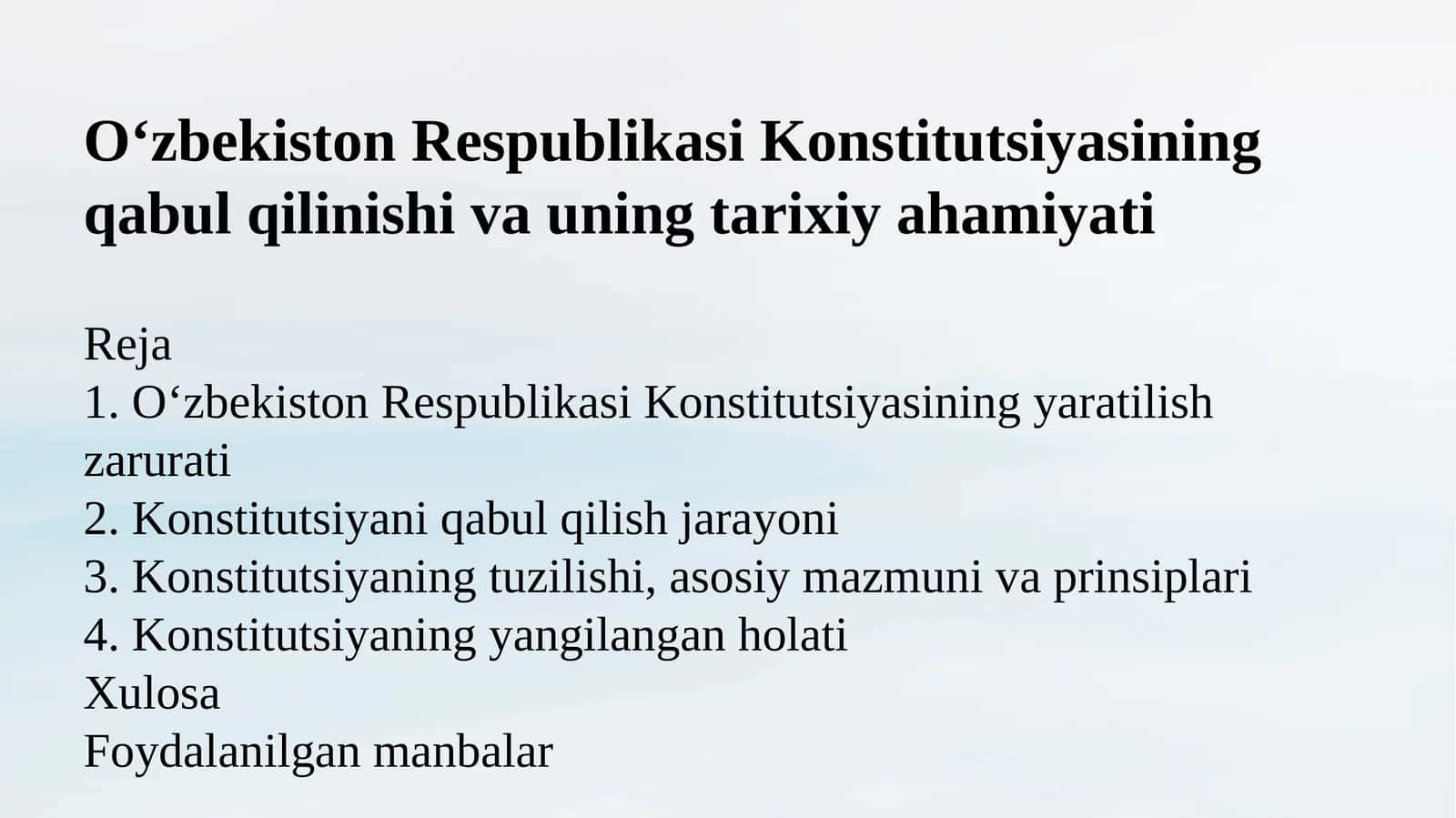 Oʻzbekiston Respublikasi Konstitutsiyasining qabul qilinishi va uning tarixiy ahamiyati
