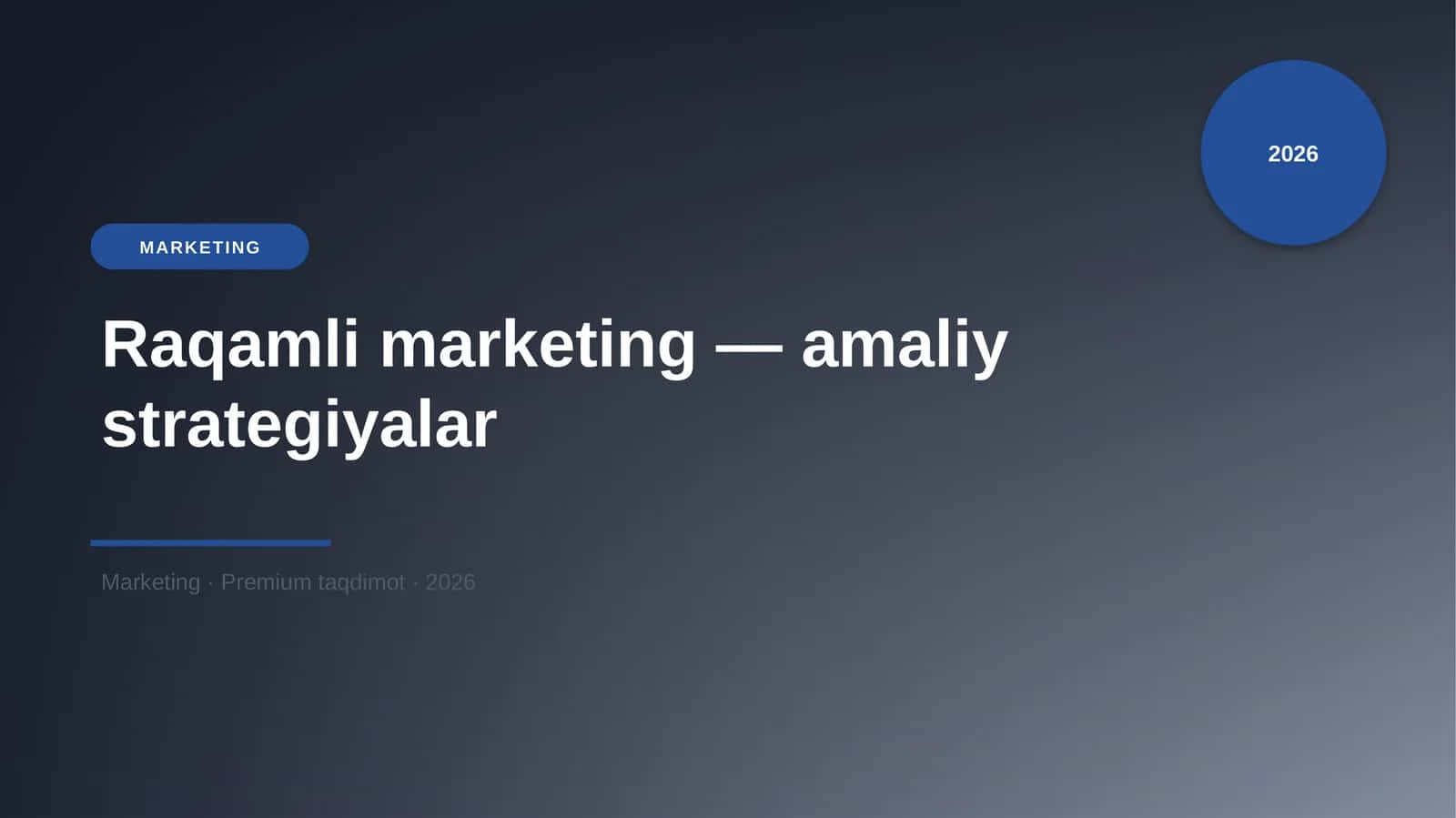 Raqamli marketing — amaliy strategiyalar