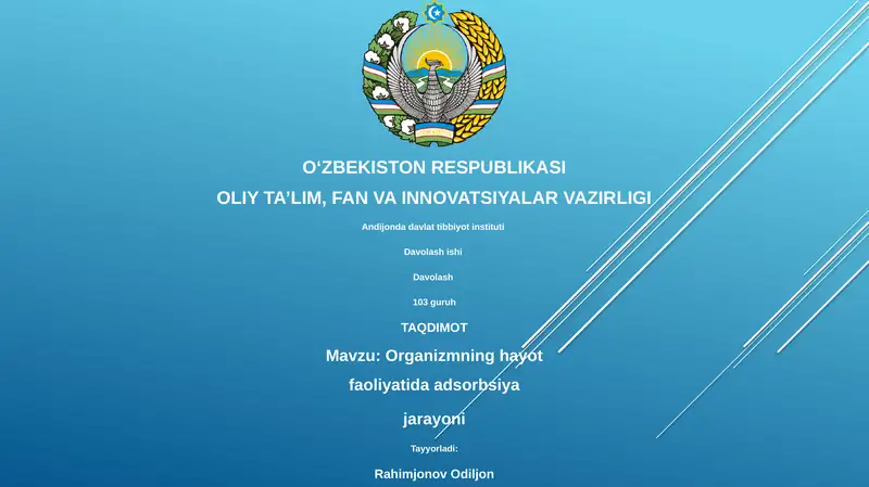 Organizmning hayot faoliyatida adsorbsiya jarayoni