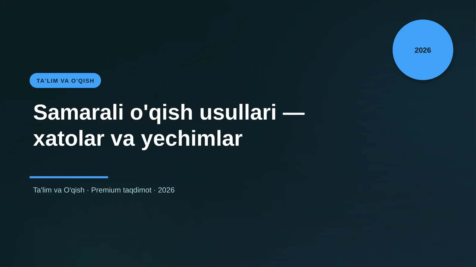 Samarali o'qish usullari — xatolar va yechimlar