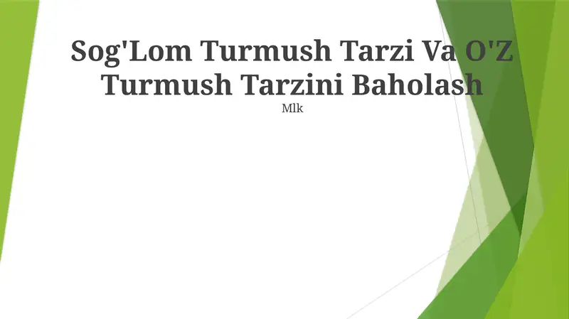 Sog'Lom Turmush Tarzi Va O'Z Turmush Tarzini Baholash