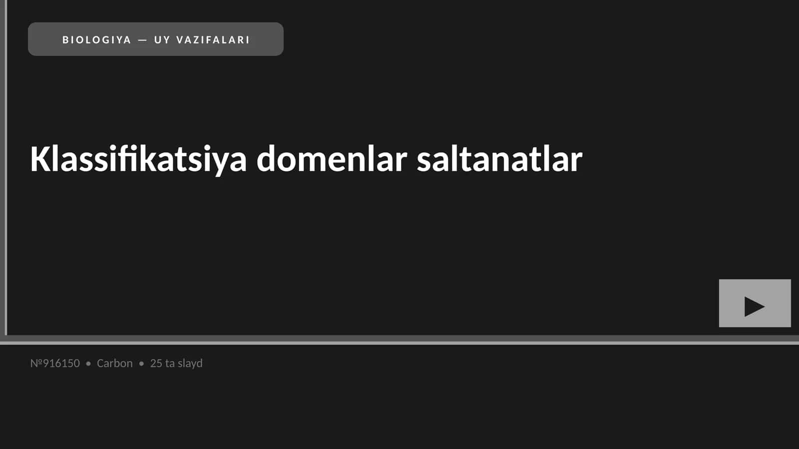 BIOLOGIYA — UY VAZIFALARI