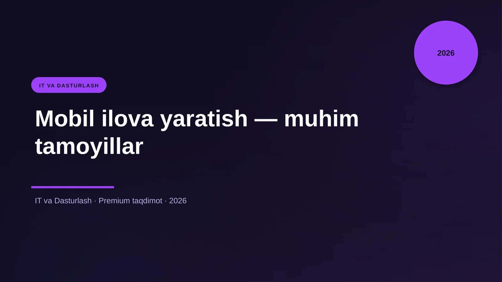 Mobil ilova yaratish — muhim tamoyillar