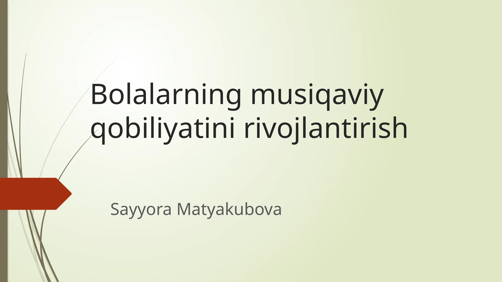 Bolalarning musiqaviy qobiliyatini rivojlantirish