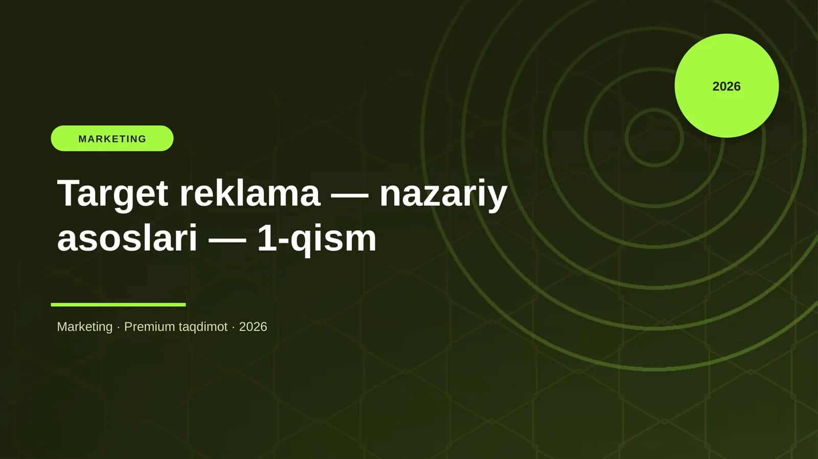 Target reklama — nazariy asoslari — 1-qism